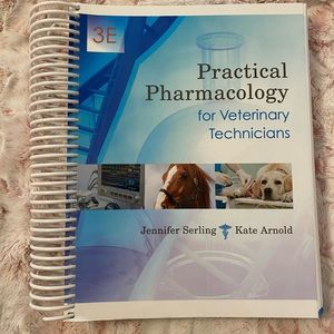 Practical pharmacology for veterinary technicians 3rd edition